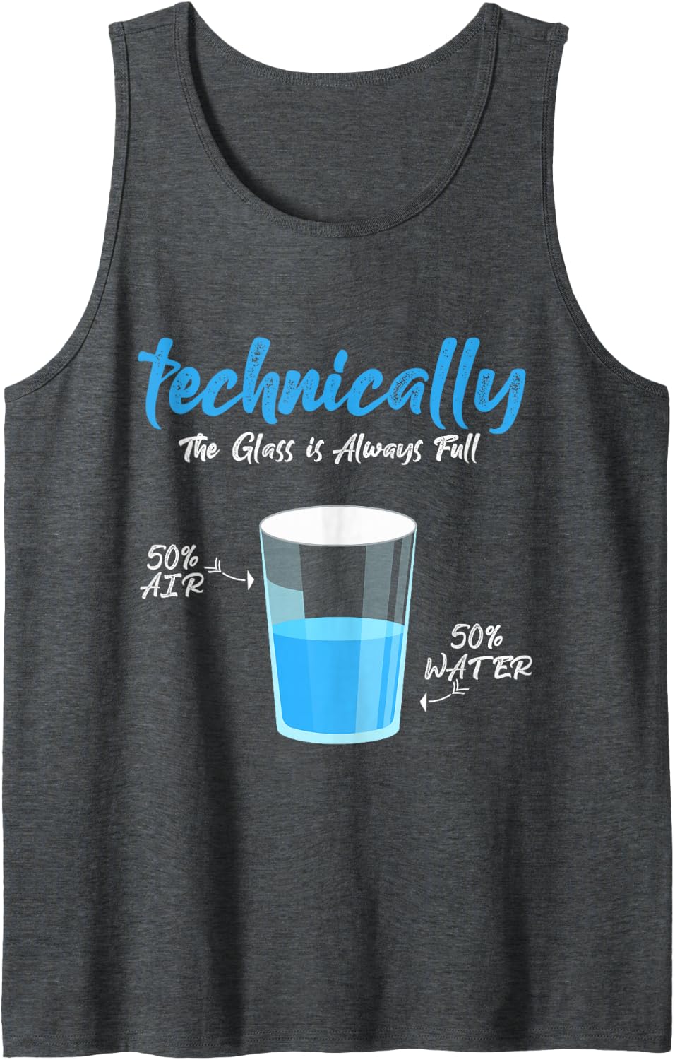 Technically The Glass is Always Full of Chemistry Sleeveless Tank Top - Dark Heather Grey