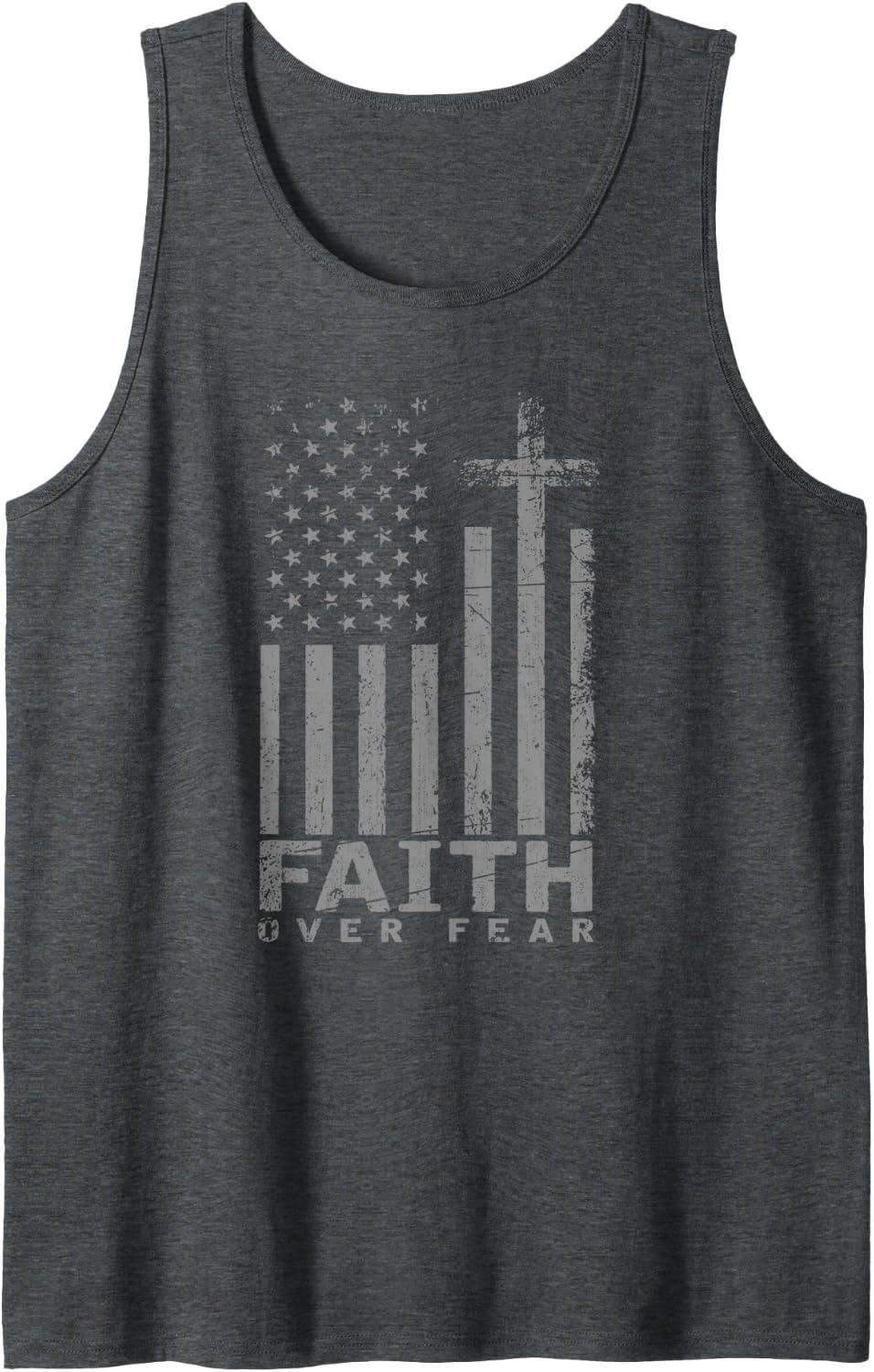 USA Flag Patriotic American Gift Faith Over Fear Prayer Tank Top - Dark Heather Grey