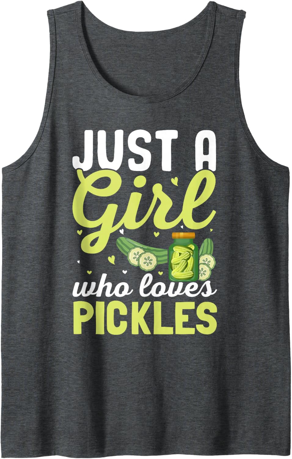 Just A Girl Who Loves Pickles Funny Pickle Lover Sleeveless Tank Top - Dark Heather Grey