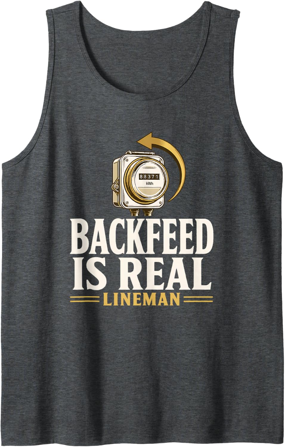 Backfeed is Real Lineman Backfeed Generator Safety Lineman Sleeveless Tank Top - Dark Heather Grey