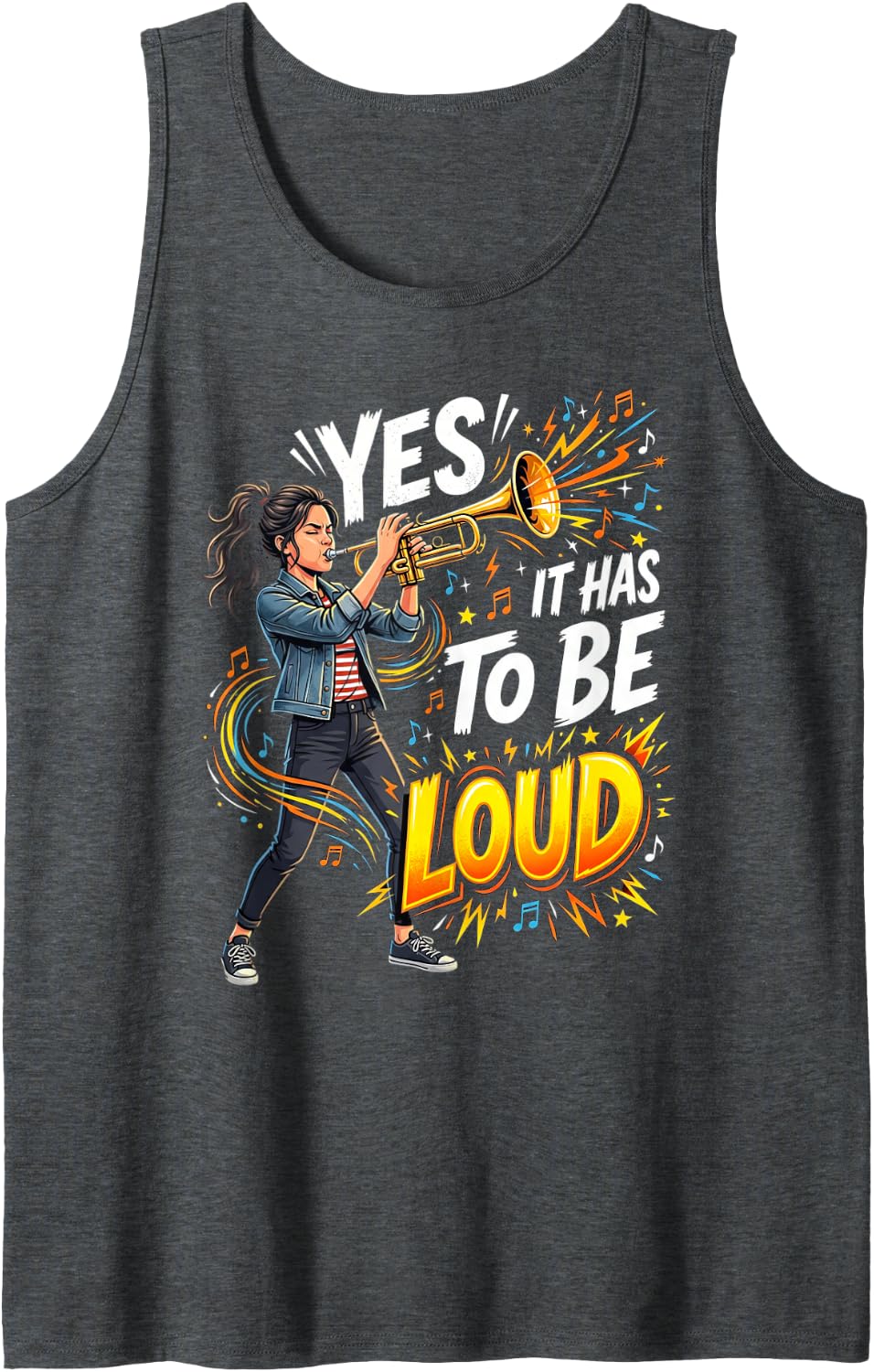 It Has to Be Loud Trumpet Player Musician Trumpeter Music Tank Top - Dark Heather Grey