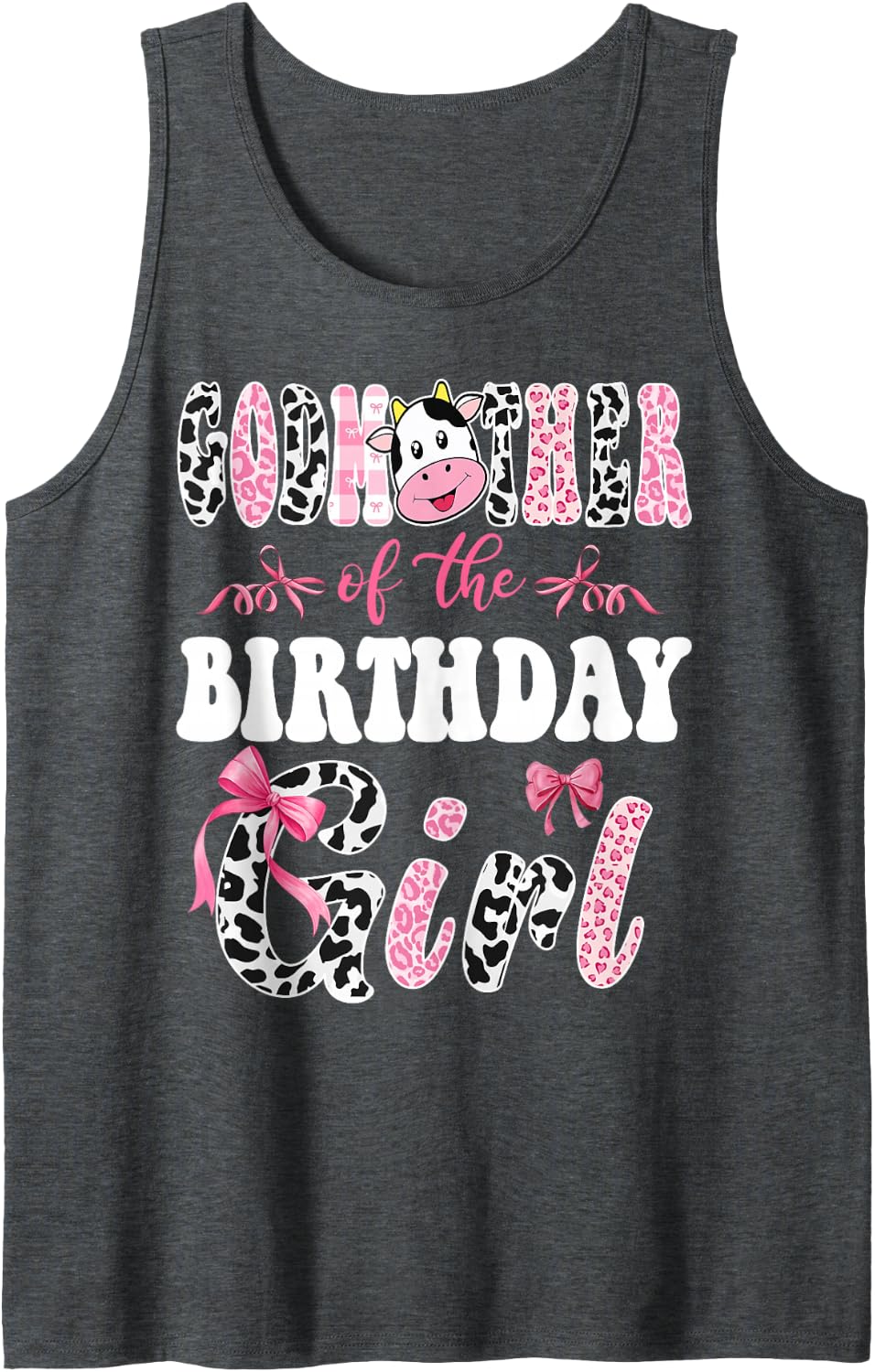 Godmother of The Birthday Girl Farm Cow 1St Birthday Sleeveless Tank Top - Dark Heather Grey