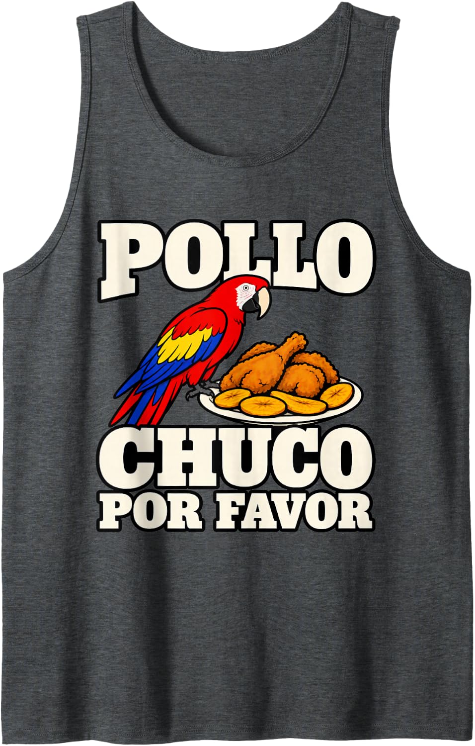 Honduran Pollo Chuco Por Favor Latina Mom Scarlet Macaw Sleeveless Tank Top - Dark Heather Grey