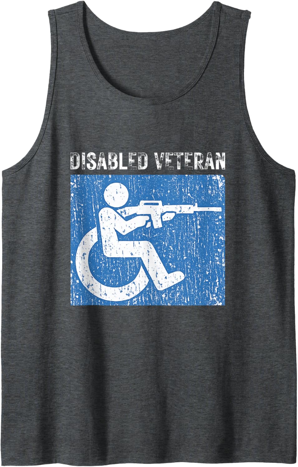 Disabled Veteran Military Combat Solider US Vet Handicapped Tank Top - Dark Heather Grey
