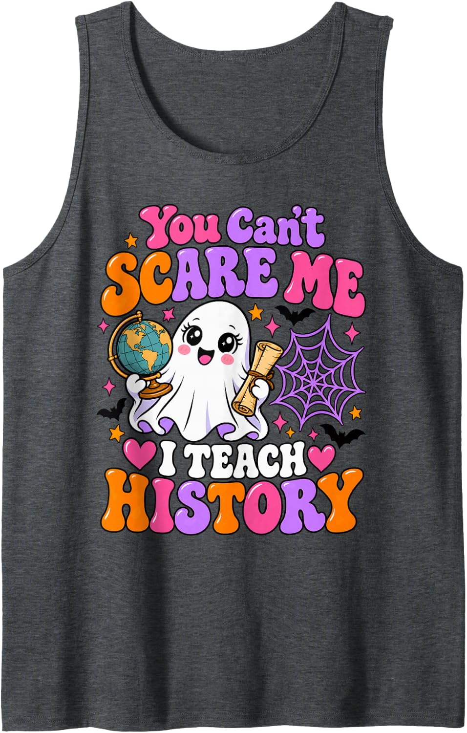 You Can't Scare Me I Teach History Retro Teacher Halloween Sleeveless Tank Top - Dark Heather Grey