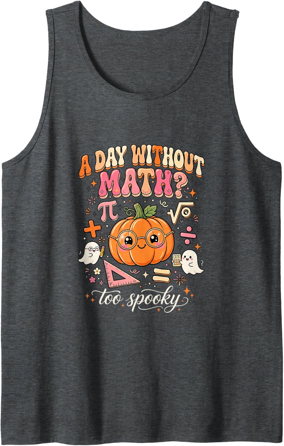 Cute Math Teacher Halloween Numbers Spooky Classroom Humor Sleeveless Tank Top - Dark Heather Grey