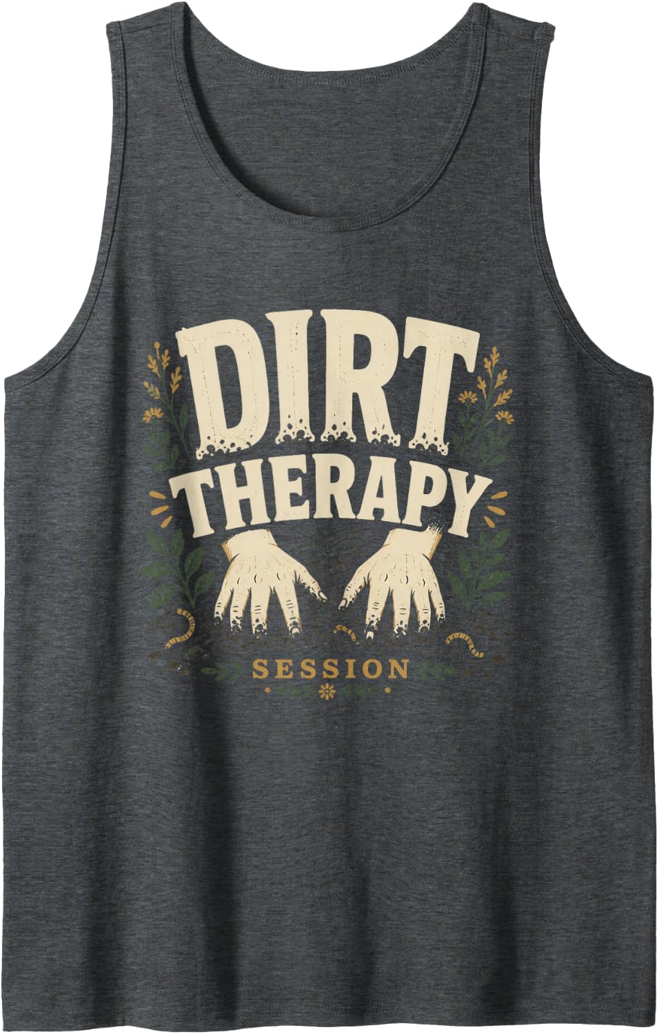 Session Gardening Gardener Planting Hobby Gift Tank Top - Dark Heather Grey