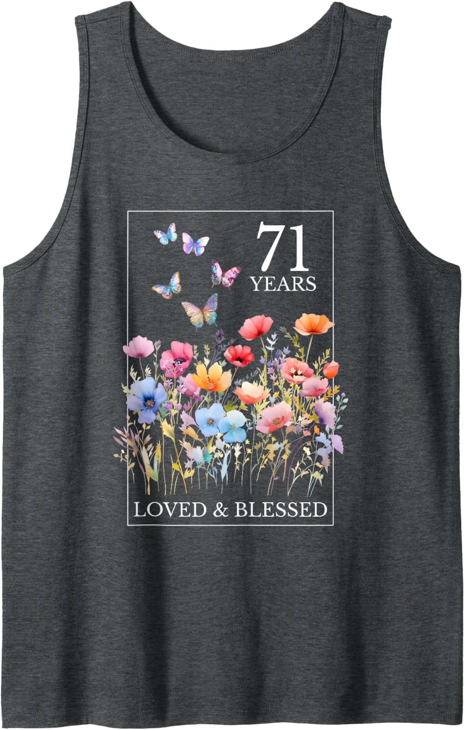 71 Years Loved Blessed Butterfly Flower Stamp 71st Birthday Sleeveless Tank Top - Dark Heather Grey