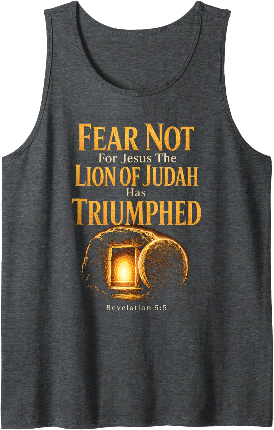 Faith Over Fear Revelation 5:5 Lion of Judah Easter Tomb Sleeveless Tank Top - Dark Heather Grey