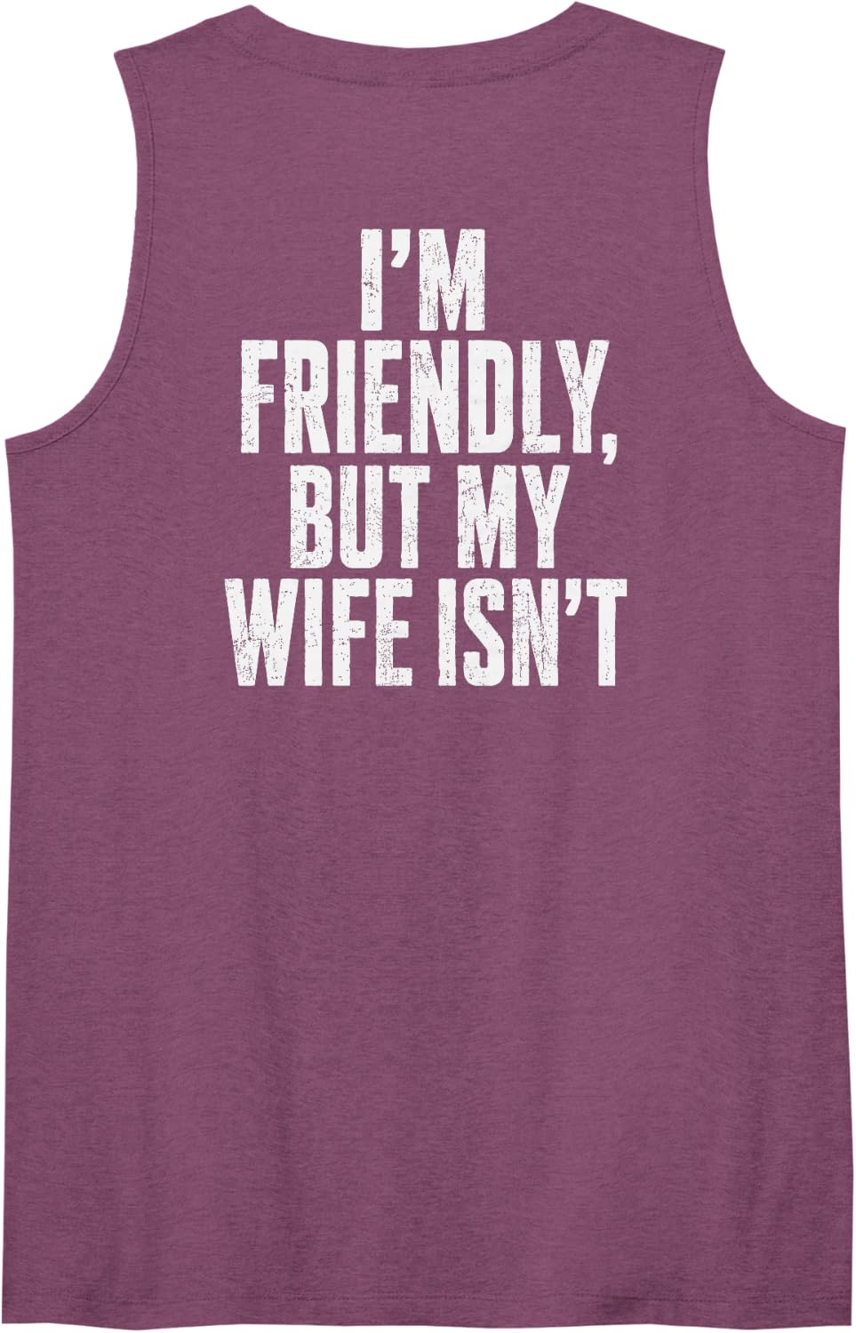 I'm Friendly But My Wife Isn't Vintage (On Back) Sleeveless Tank Top - Purple