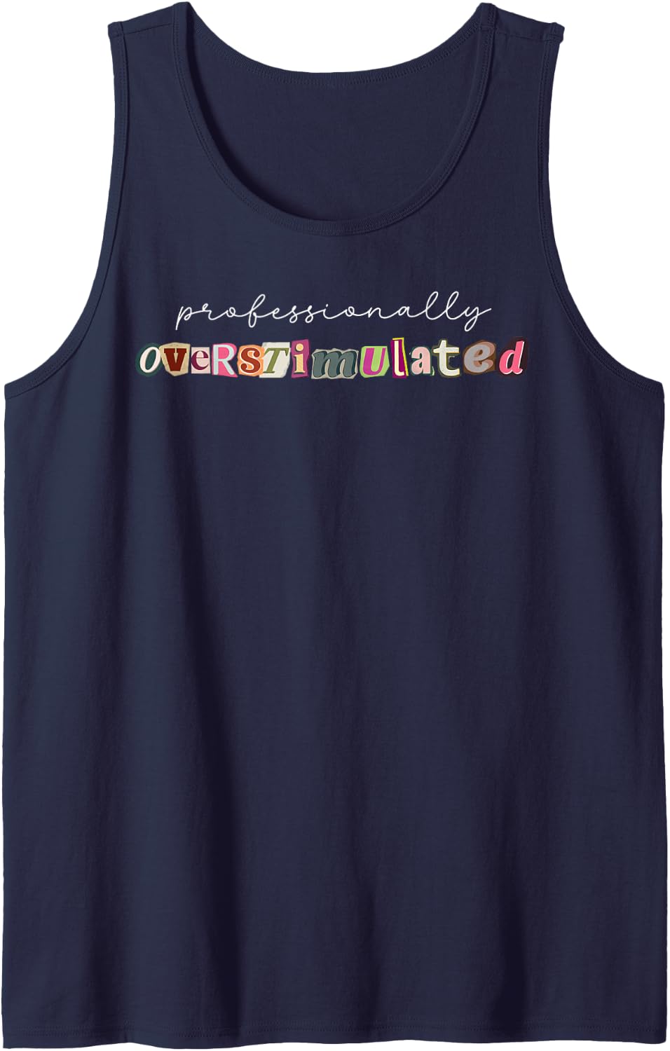 Professionally Overstimulated Teacher Back to School Sleeveless Tank Top - Navy Blue