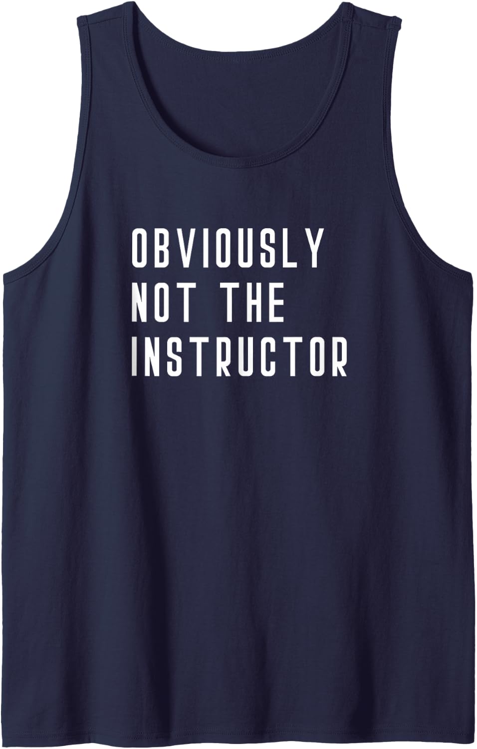 Obviously Not The Instructor - Barre Yoga Weights Lift Gym Tank Top - Navy Blue