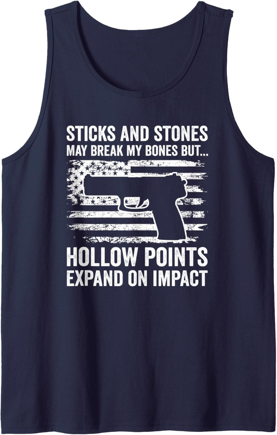 Sticks And Stones Hollow Points - 9mm .22 .45 Funny Pistol Tank Top - Navy Blue