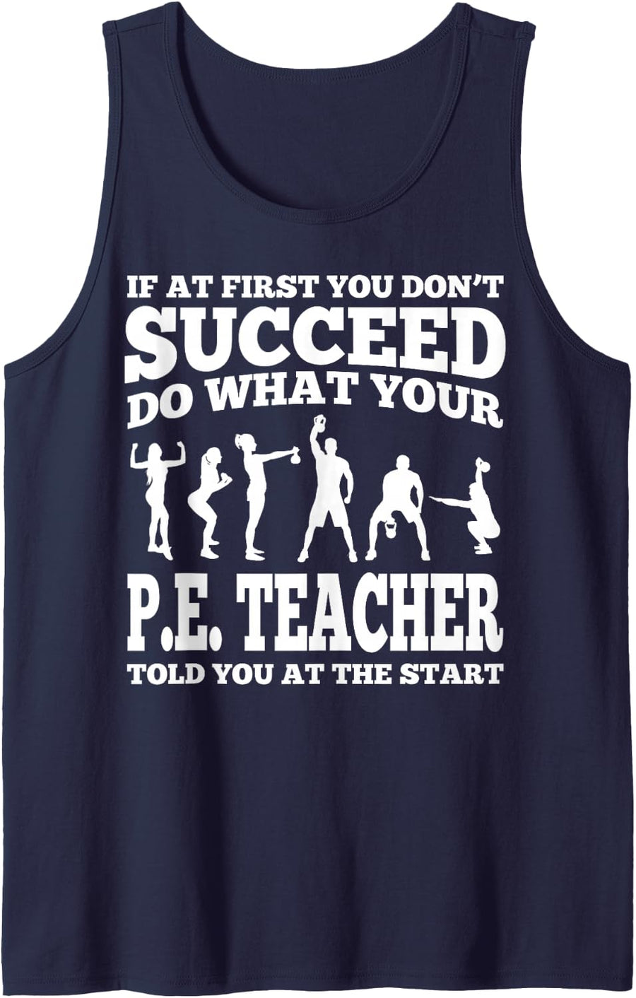PE Teacher Apparel - Funny PE Teachers Design Tank Top - Navy Blue