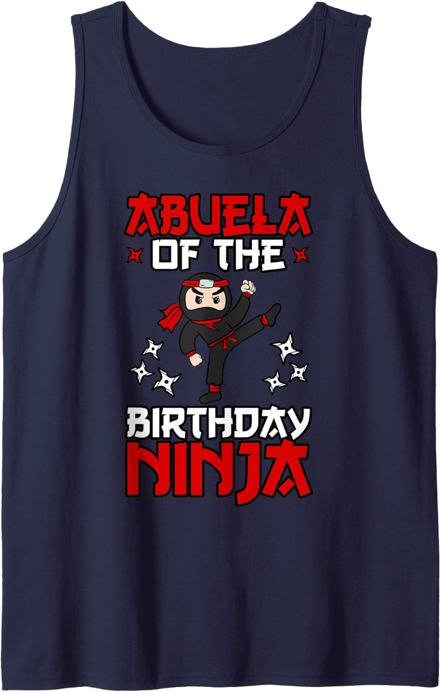 Abuela of The Birthday Ninja Shinobi Themed B-Day Party Sleeveless Tank Top - Navy Blue