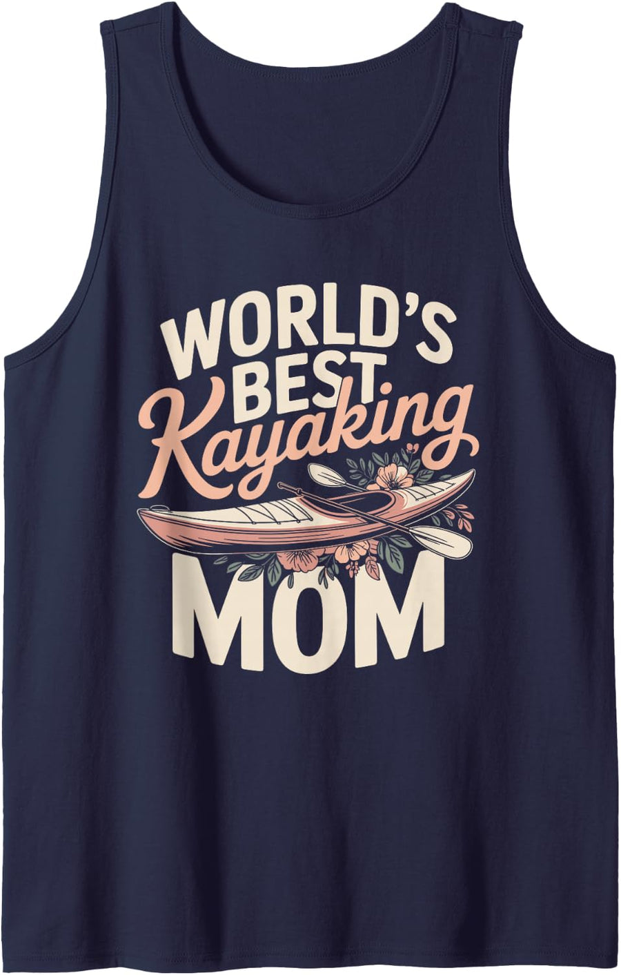 World's Best Kayaking Mom Kayak Paddle Sleeveless Tank Top - Navy Blue