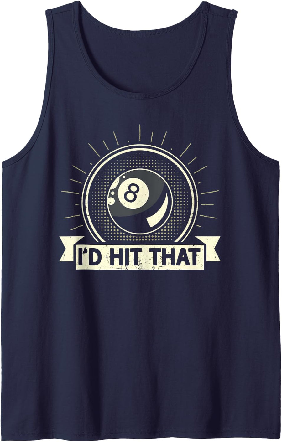 8 Ball I Would Hit That Pool Billiards for Men Tank Top - Navy Blue