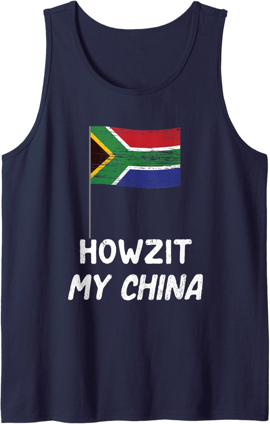 South African Howzit My China Hello Mate Funny Braai wors Sleeveless Tank Top - Navy Blue