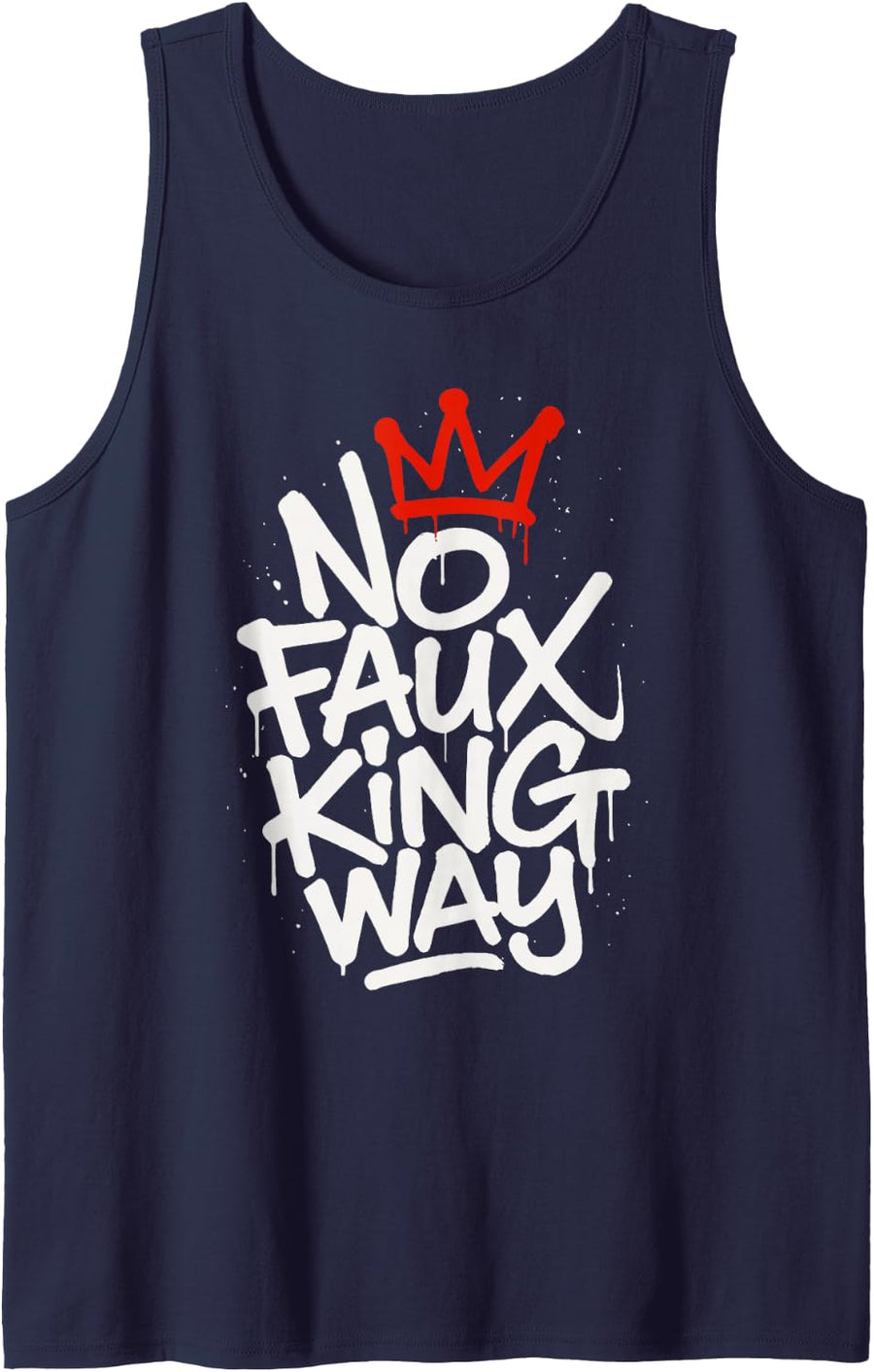 No Faux King Way Protest Sign Sleeveless Tank Top - Navy Blue