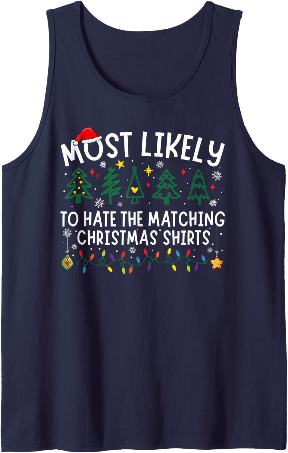 Most Likely to Hate The Matching Christmas Shirts Matching Sleeveless Tank Top - Navy Blue
