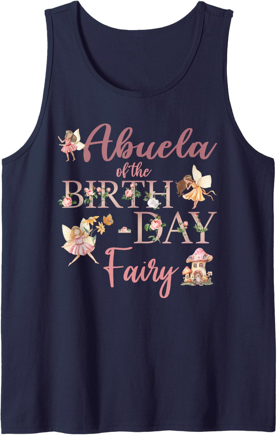 Abuela of The Birthday Fairy First Birthday Family Matching Sleeveless Tank Top - Navy Blue