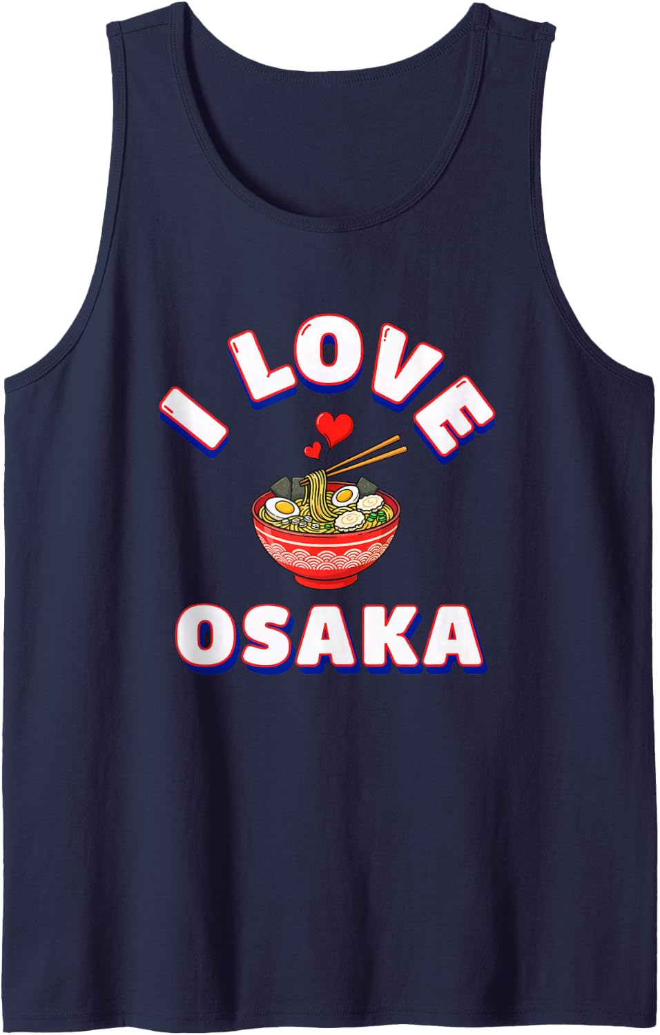 I Love Osaka Ramen Noodle Bowl Japan Street Food Lover Sleeveless Tank Top - Navy Blue