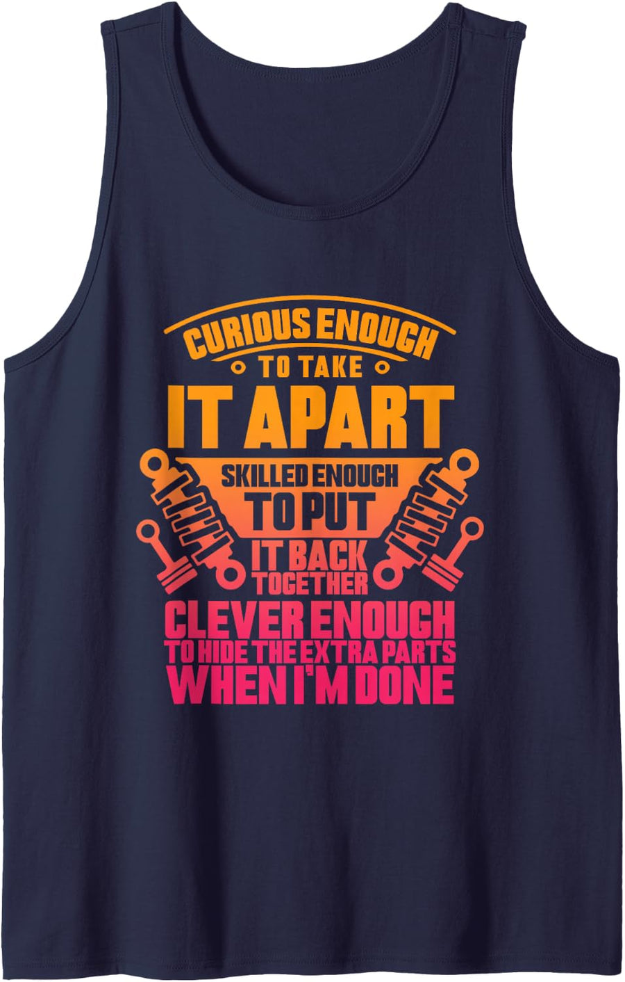 Curious Enough to Take It Apart Car Auto Garage Mechanic Men Sleeveless Tank Top - Navy Blue