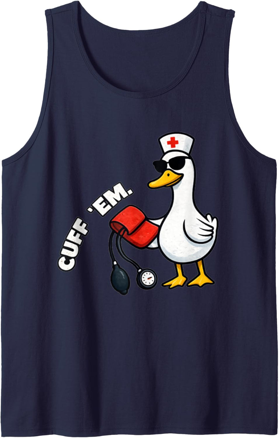 Nurse Appreciation Cuff Em Funny RN Healthcare Medical Scrub Sleeveless Tank Top - Navy Blue