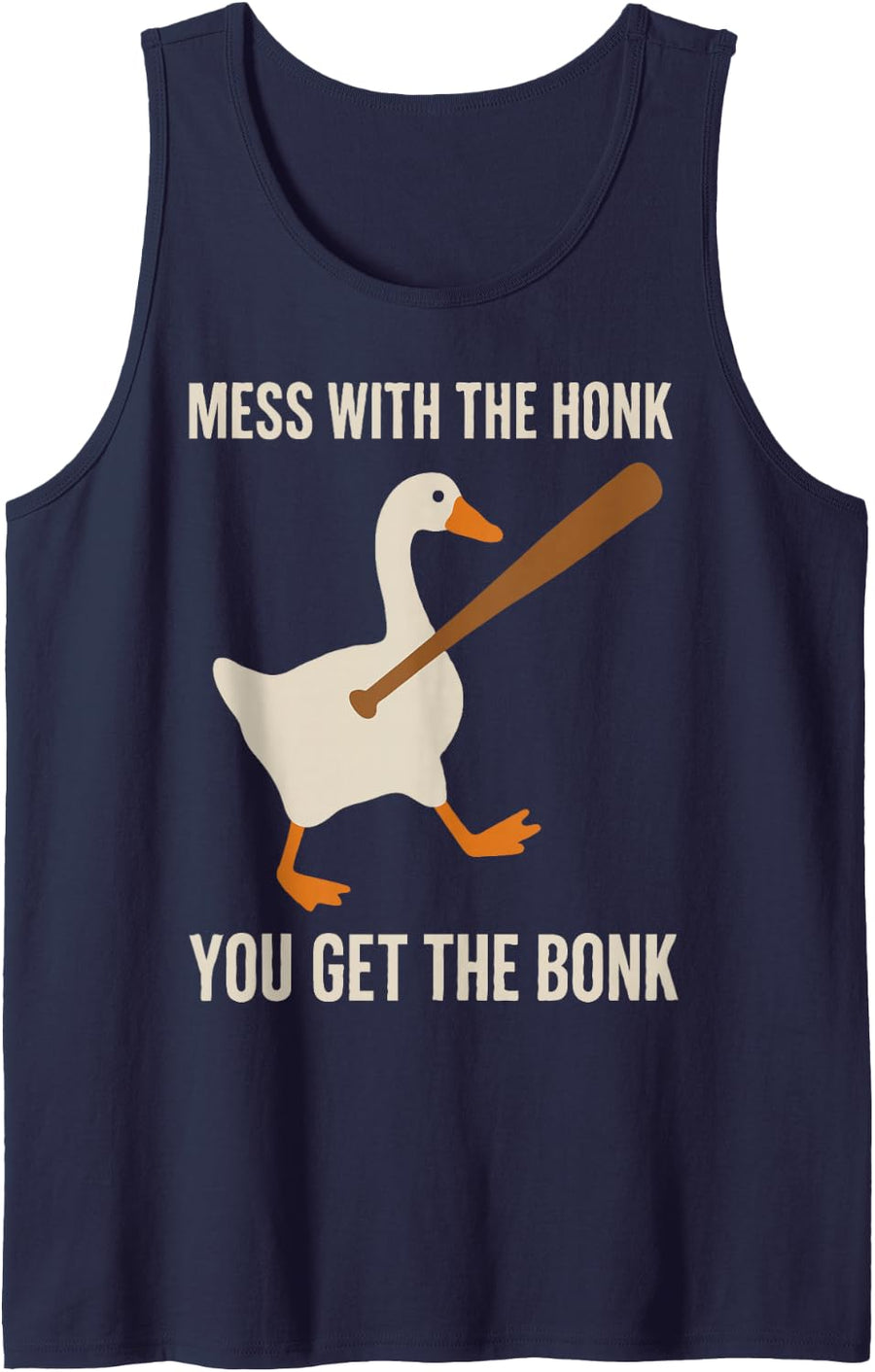 Mess With The Honk You Get The Bonk Tank Top - Navy Blue