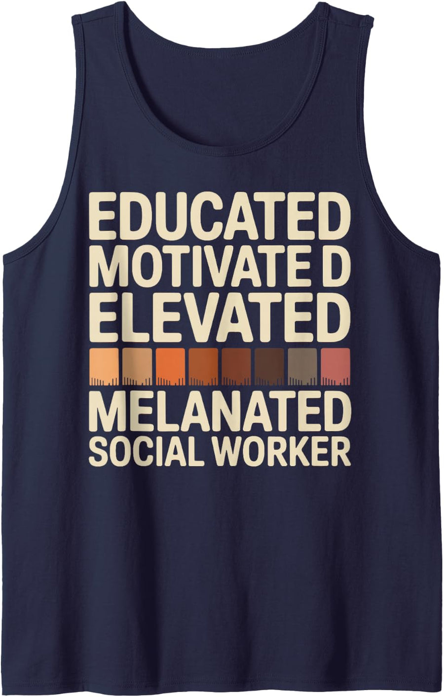 Educated Motivated Elevated Melanated Hospice Social Worker Sleeveless Tank Top - Navy Blue