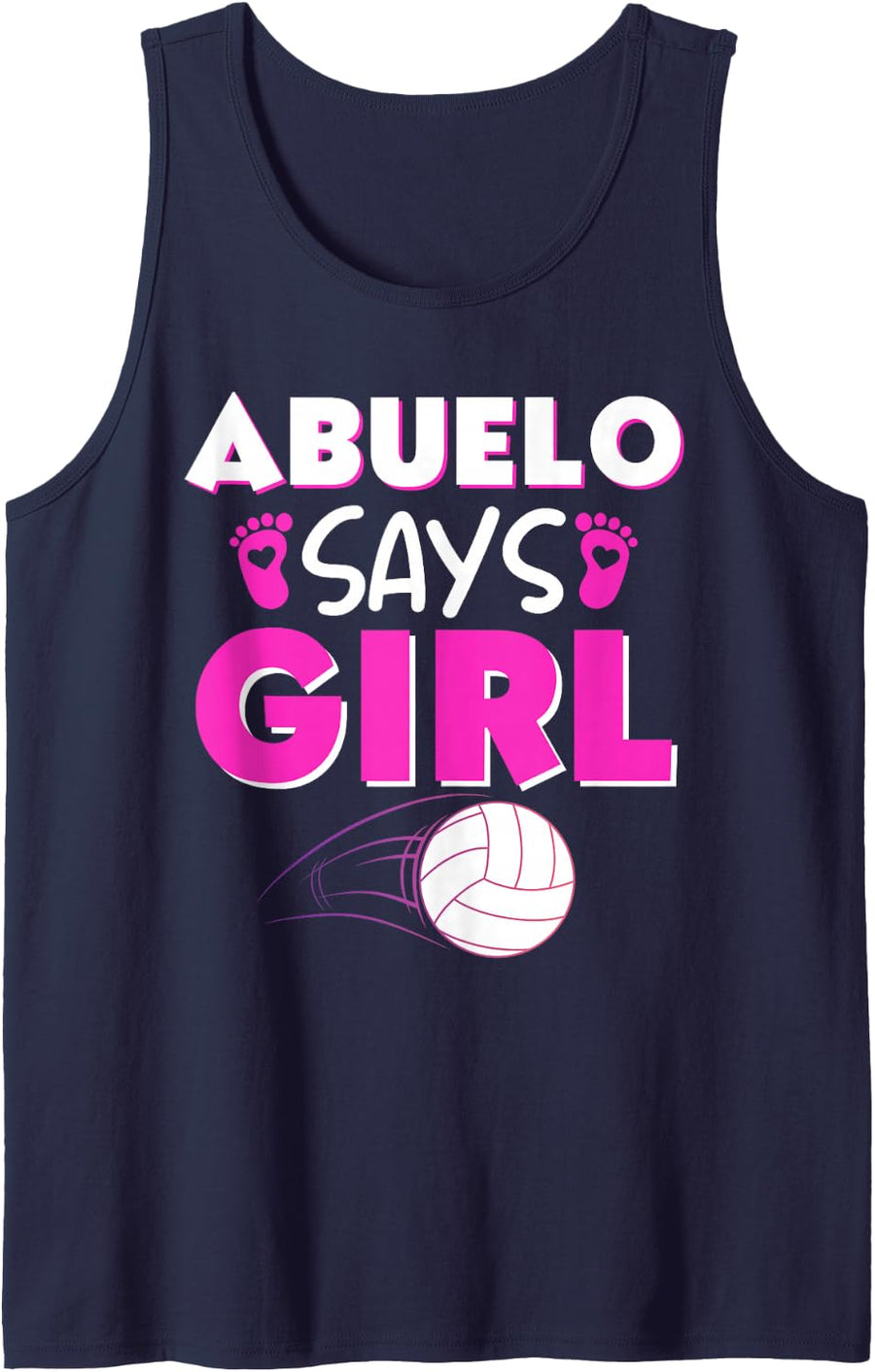 Abuelo Says Girl Gender Reveal Baby Shower Party Volleyball Sleeveless Tank Top - Navy Blue