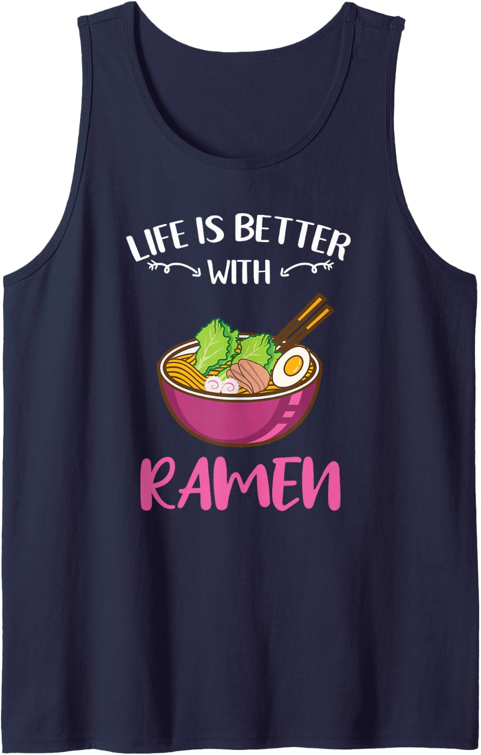 Life is Better with Ramen Sleeveless Tank Top - Navy Blue