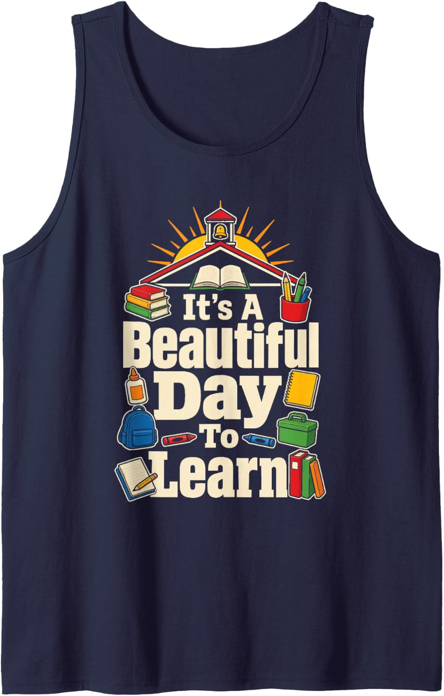 Elementary Teacher It's A Beautiful Day to Learn Sleeveless Tank Top - Navy Blue