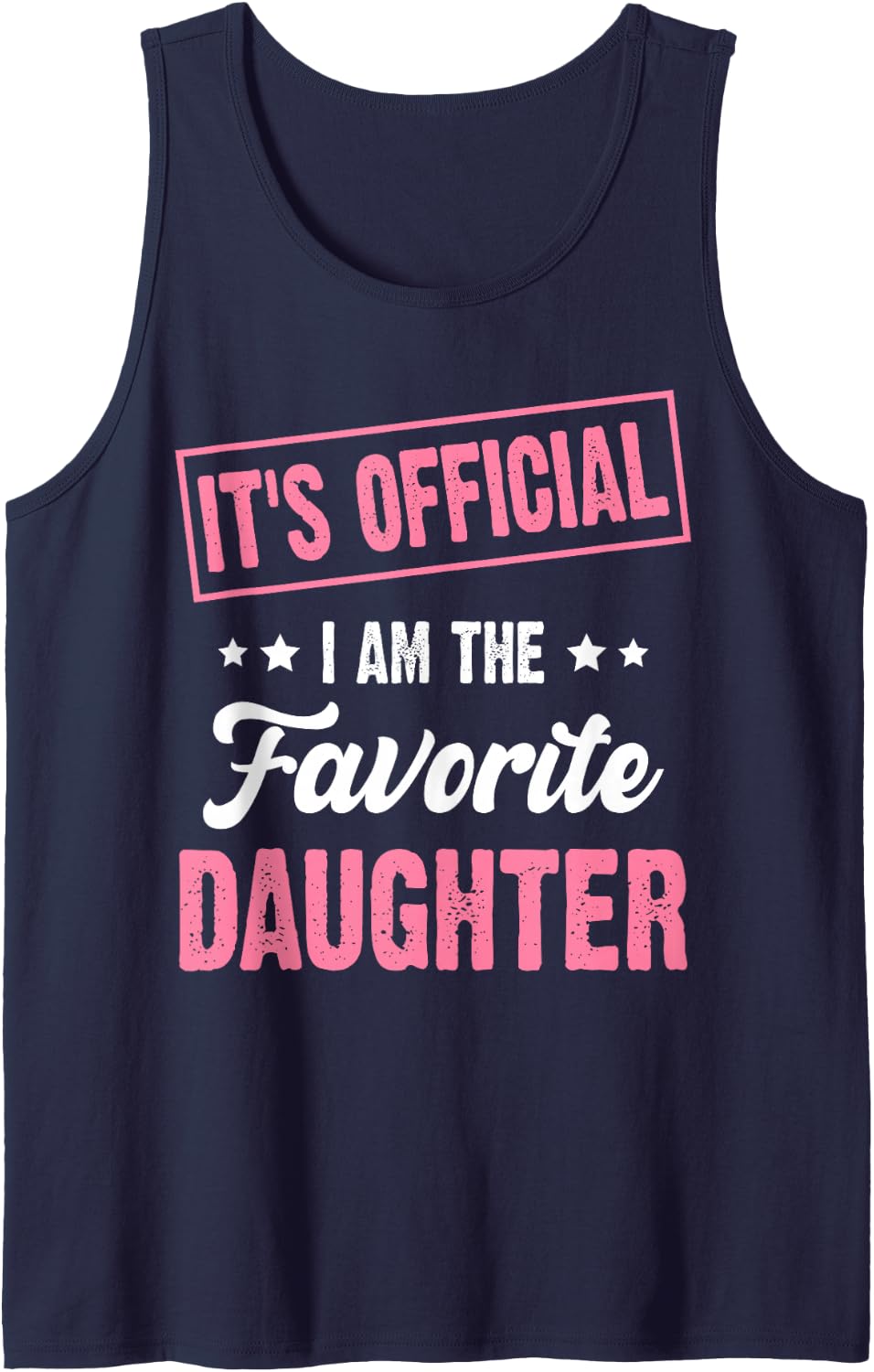 It's Official I'm The Favorite Daughter Vintage Sleeveless Tank Top - Navy Blue