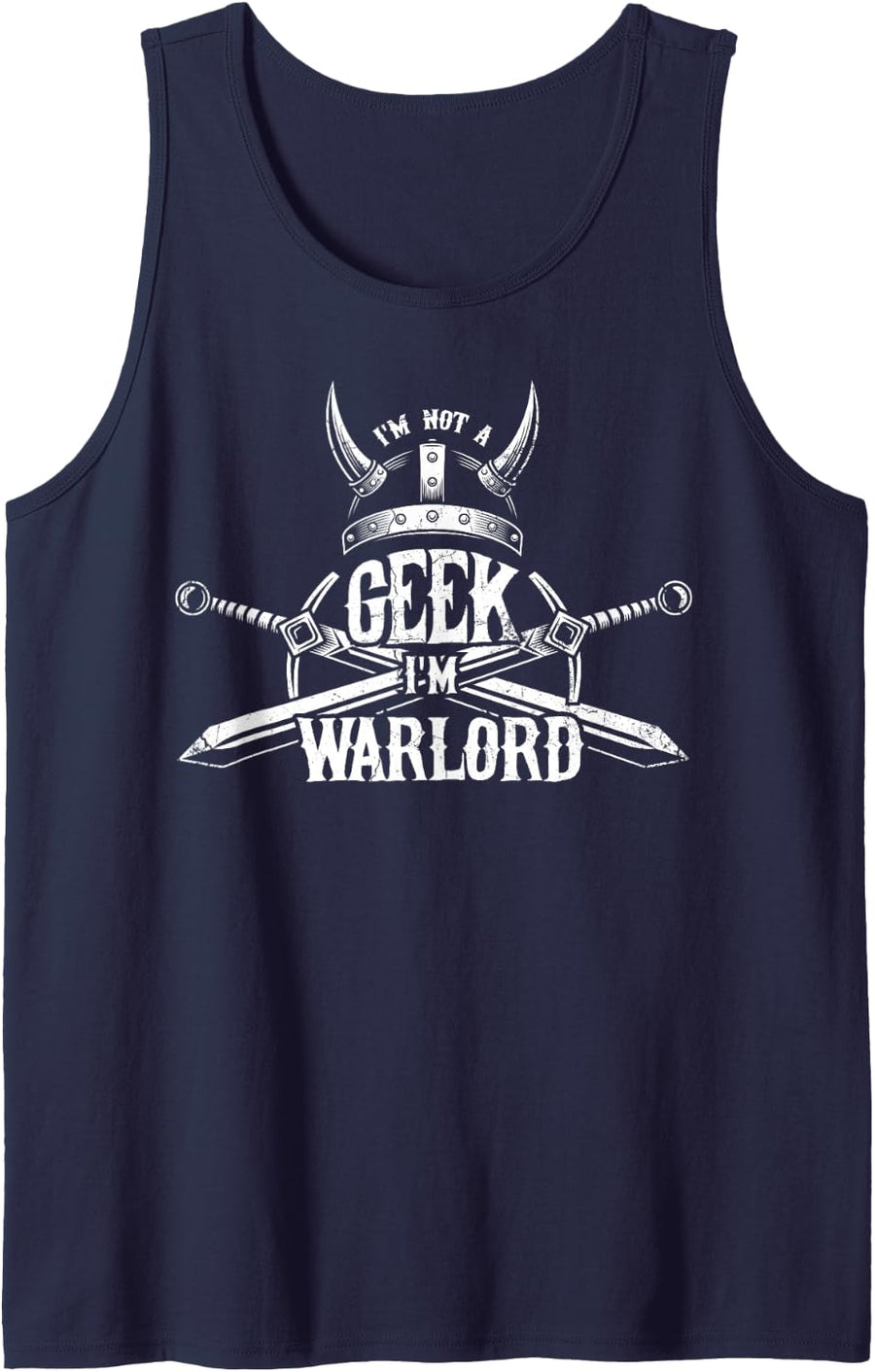 Geek Im Warlord, Live Action Role Play, LARP Sleeveless Tank Top - Navy Blue