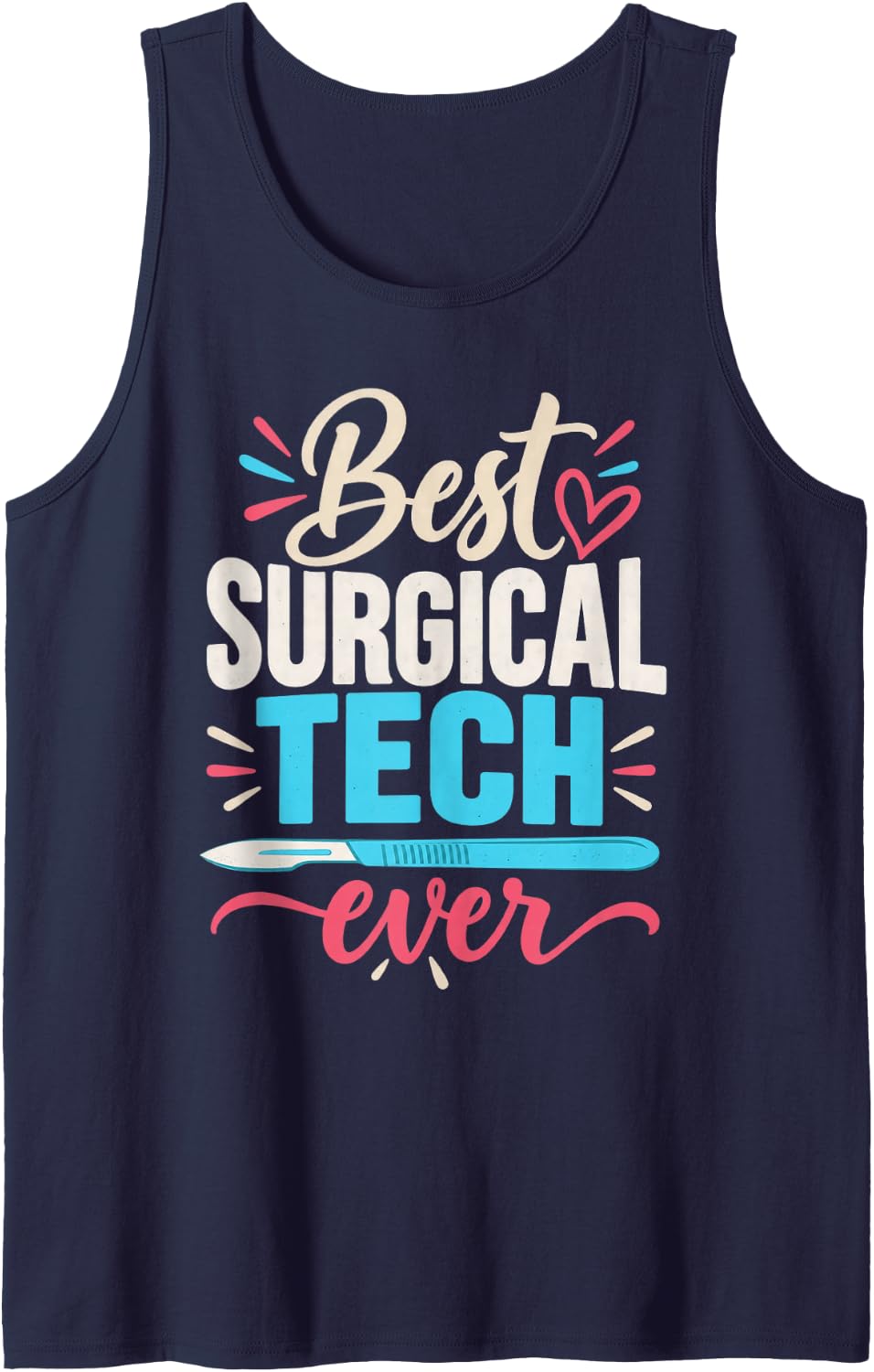 Best Surgical Tech Ever Scrub Tech Sleeveless Tank Top - Navy Blue