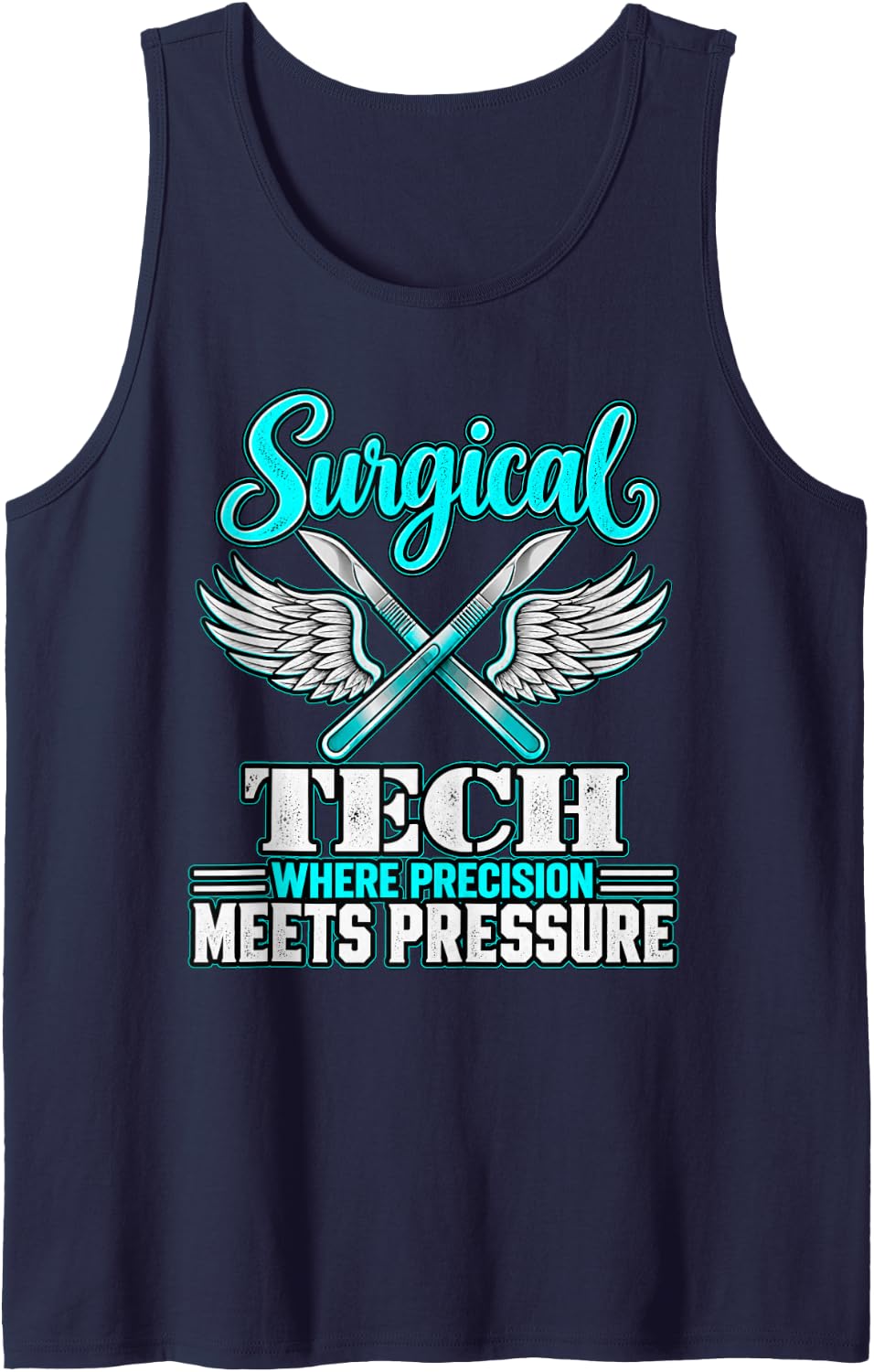 Funny Surgical Tech Where Precision Meets Pressure Sleeveless Tank Top - Navy Blue