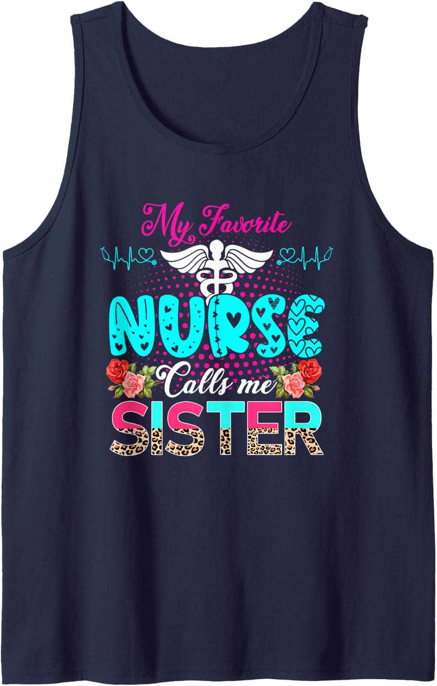 My Favorite Nurse Calls Me Sister Leopard Flower Nurse Lover Sleeveless Tank Top - Navy Blue