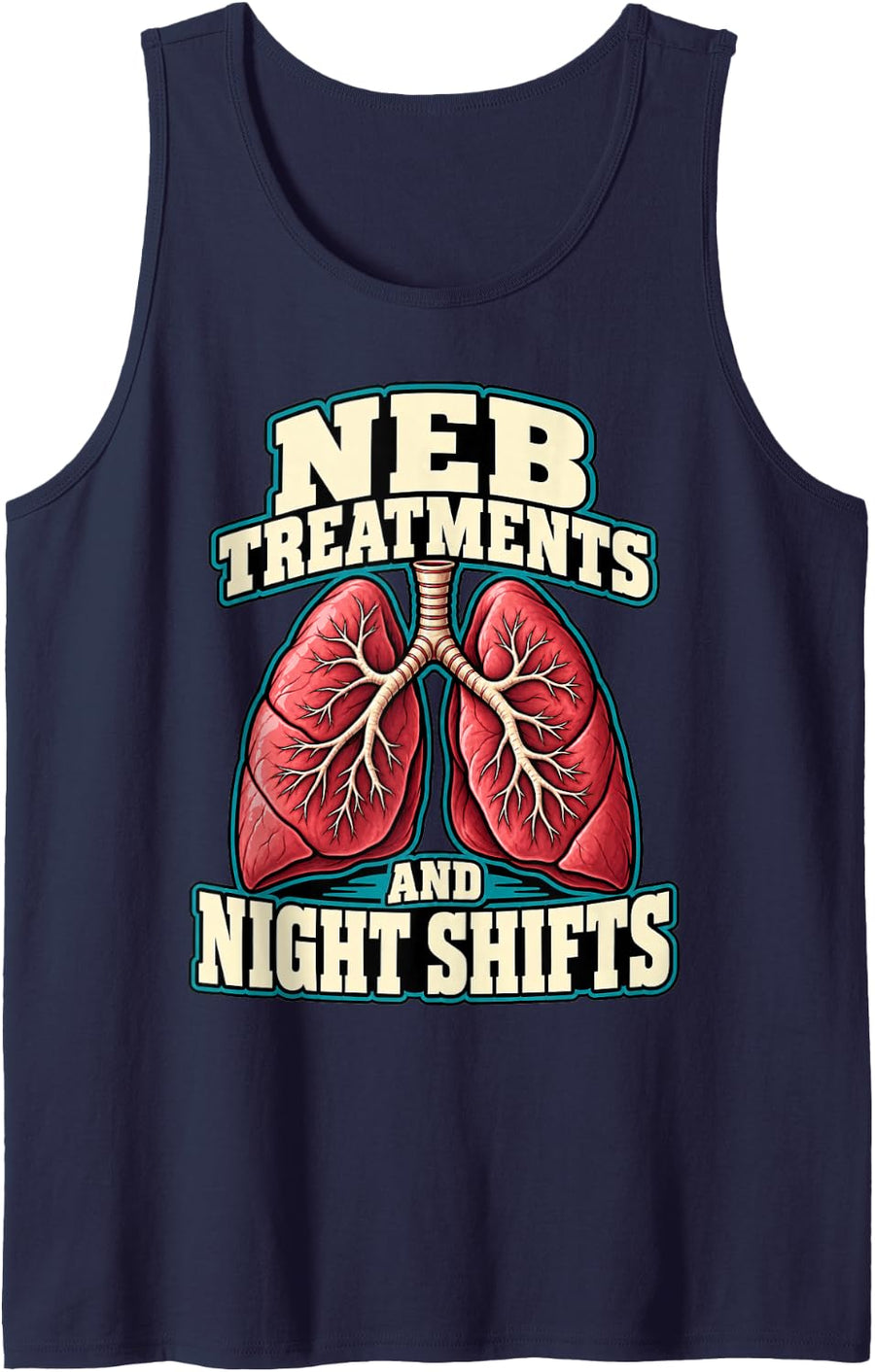 Respiratory Therapist Neb Treatments and Night Shifts Fans Sleeveless Tank Top - Navy Blue