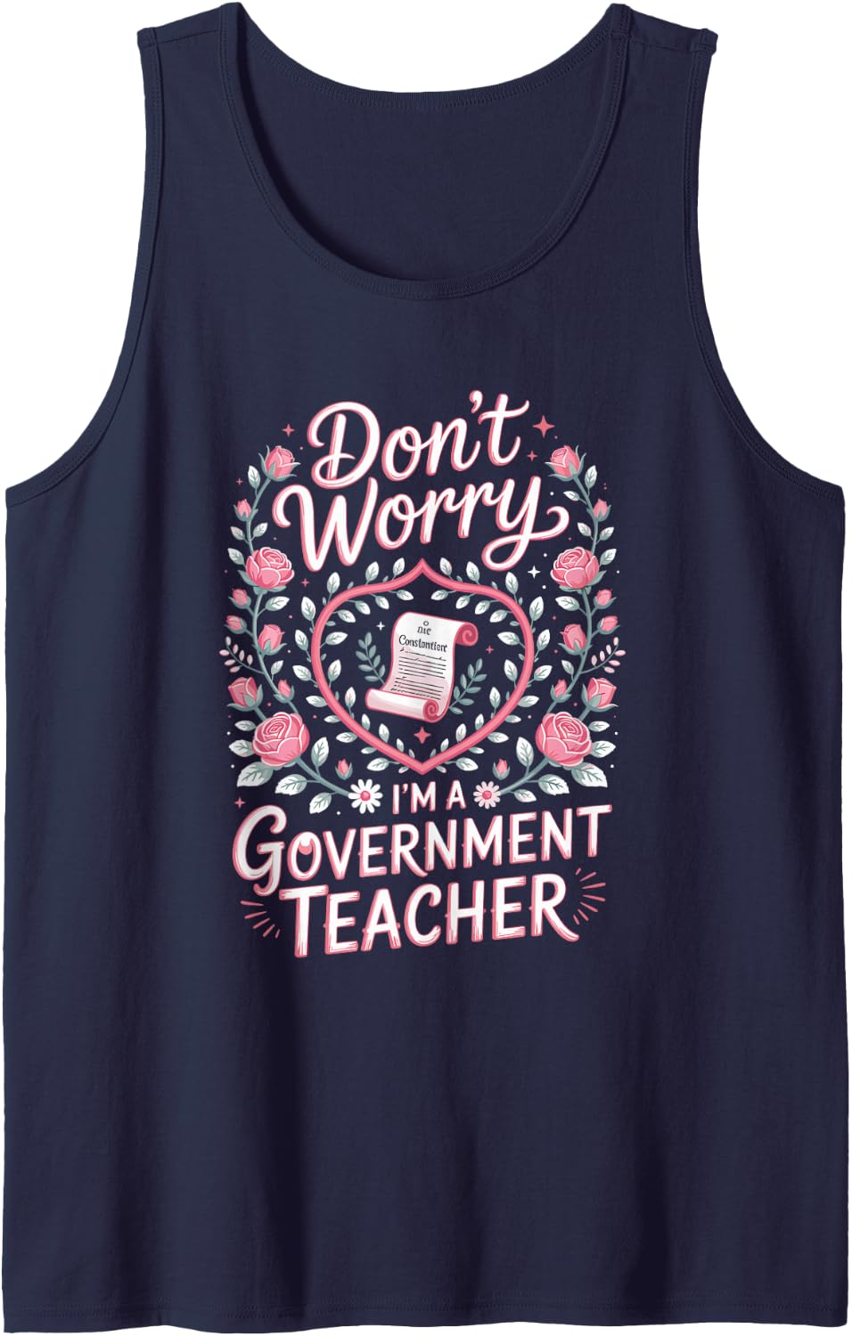 Don't Worry I'm A Government Teacher Sleeveless Tank Top - Navy Blue