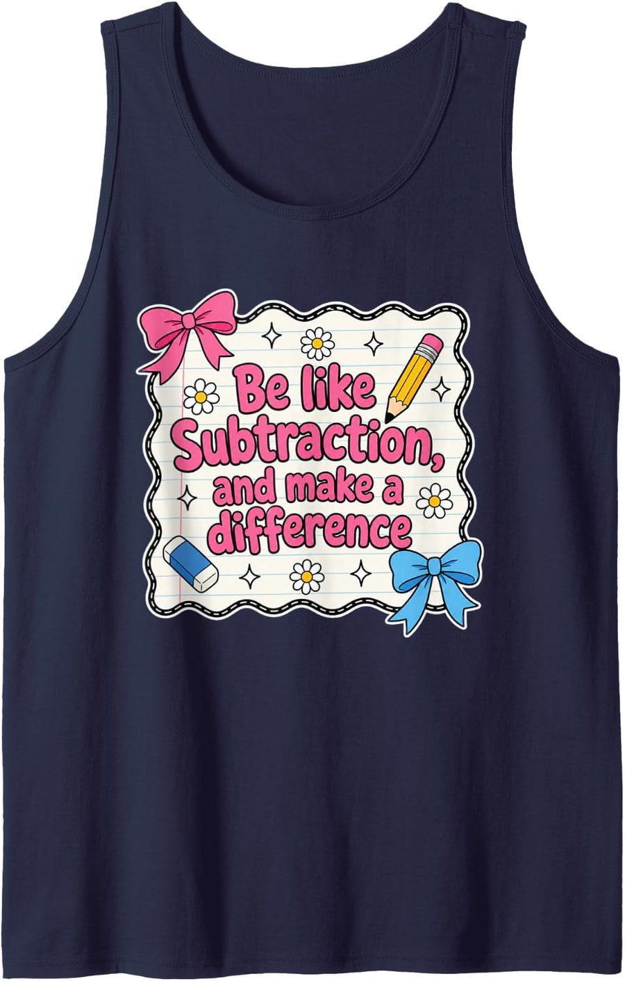 Math Be Like Subtraction and Make A Difference Teacher Pun Sleeveless Tank Top - Navy Blue