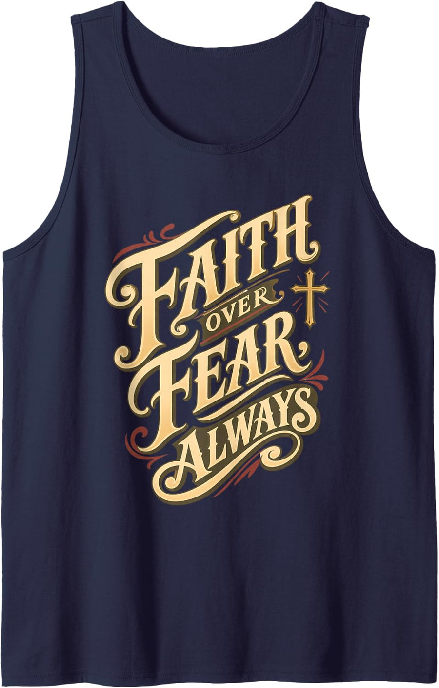 Faith Over Fear Always Christian Cross Design Tank Top - Navy Blue