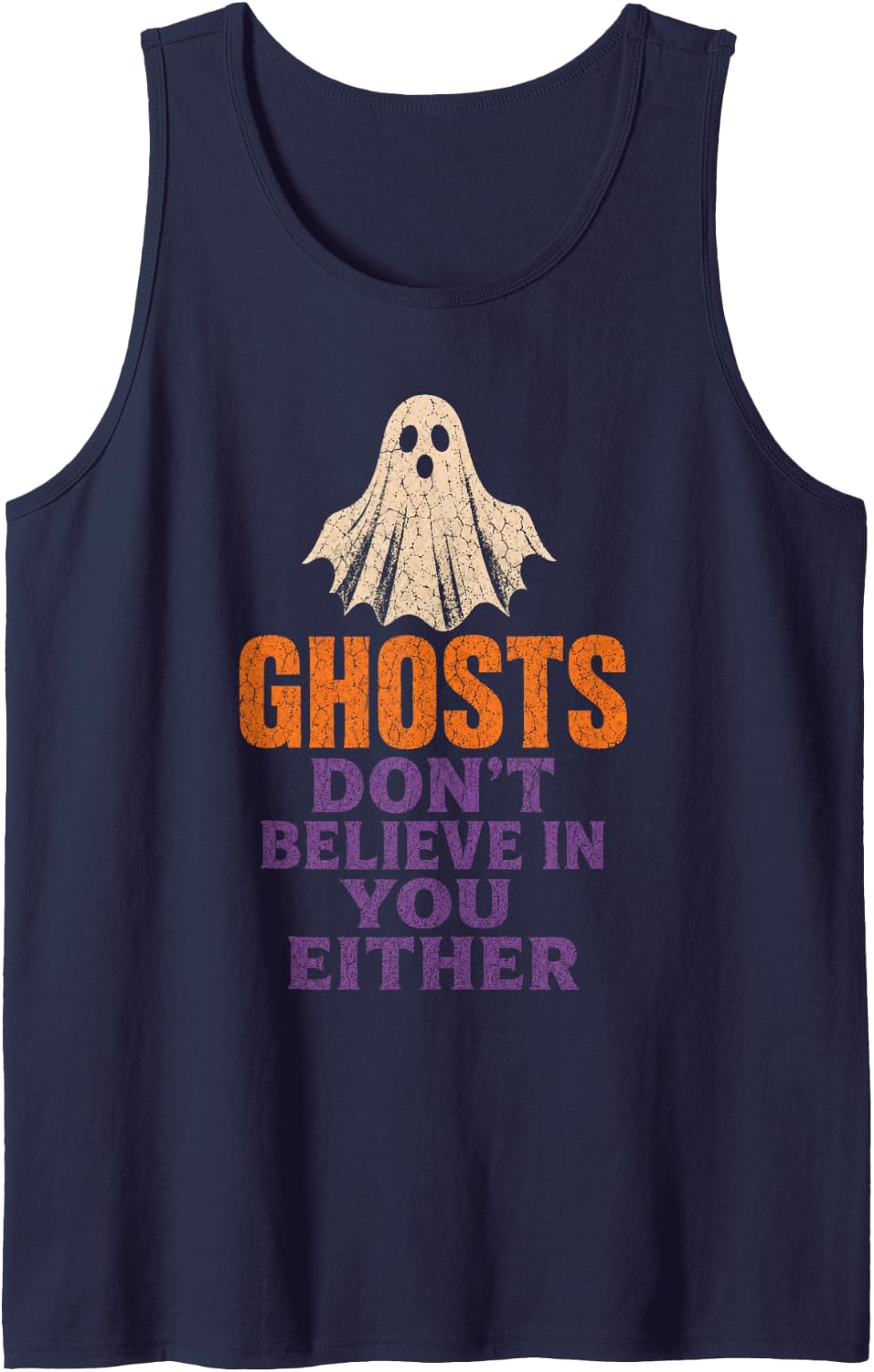 Vintage Halloween Ghosts Don't Believe in You Either Tank Top - Navy Blue