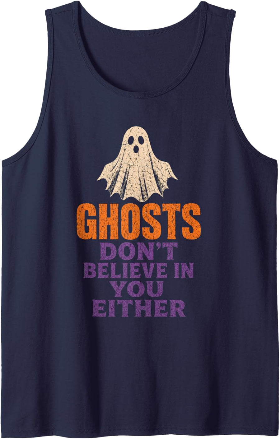 Vintage Halloween Ghosts Don't Believe in You Either Tank Top - Navy Blue