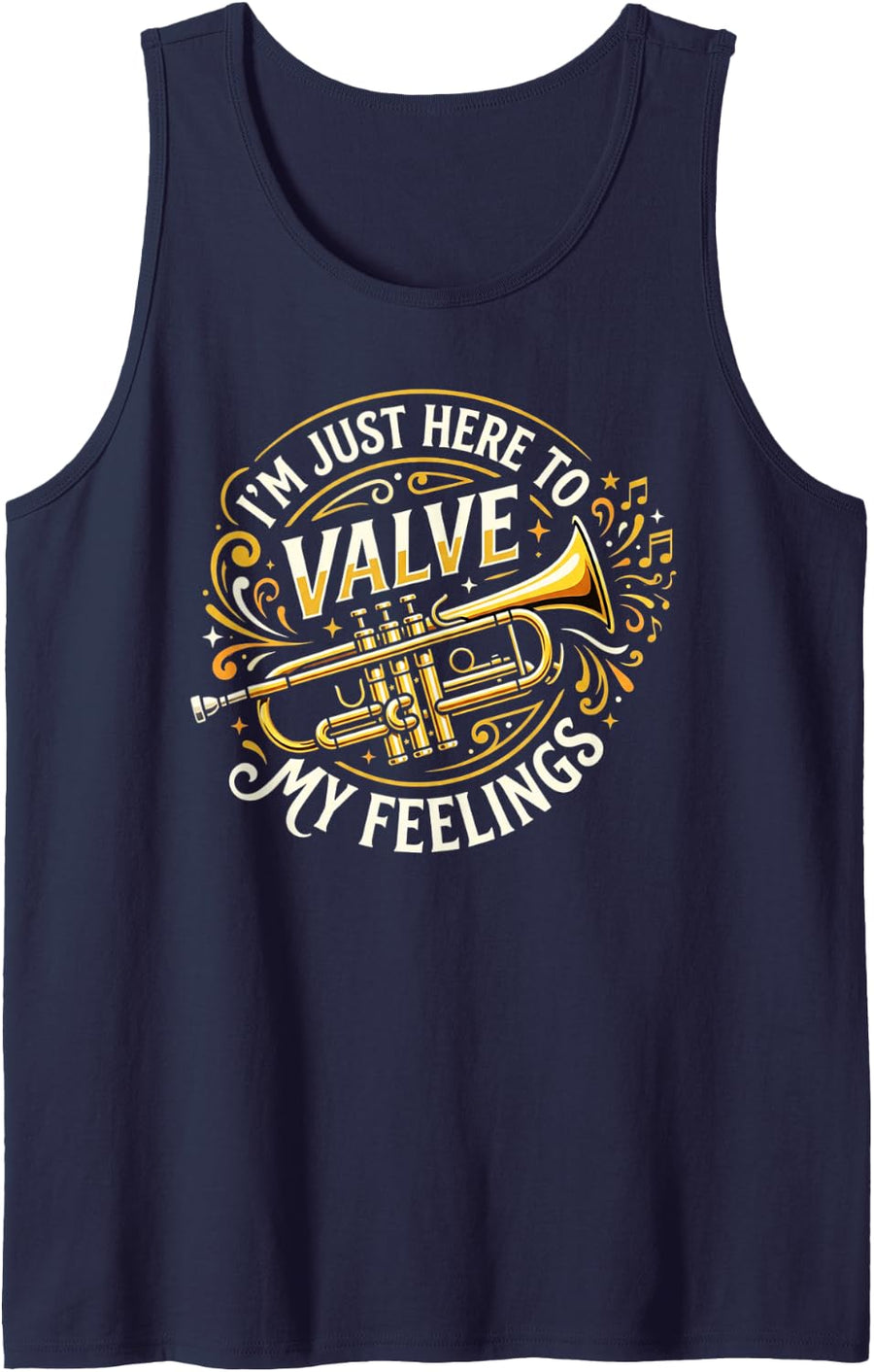 Here to Valve My Feelings Trumpet Player Musician Trumpeter Tank Top - Navy Blue