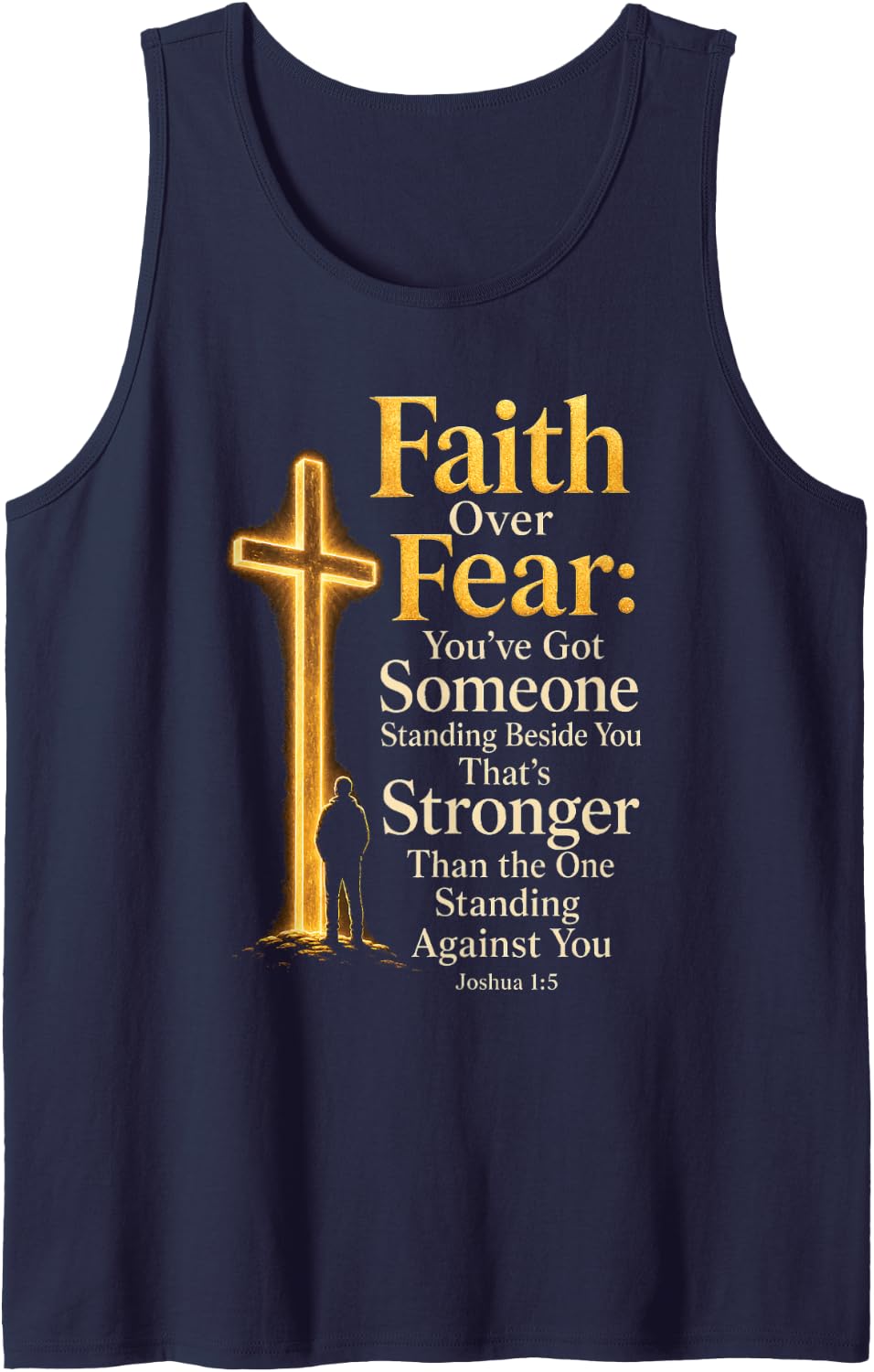 Faith Over Fear Joshua 1:5 Someone Standing Beside You Sleeveless Tank Top - Navy Blue