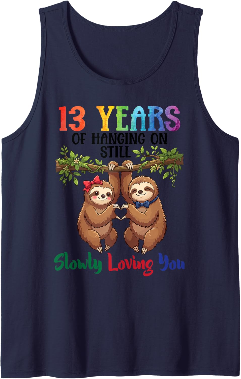 13 Years of Hanging On Still Slowly Loving You Sloth Couples Sleeveless Tank Top - Navy Blue