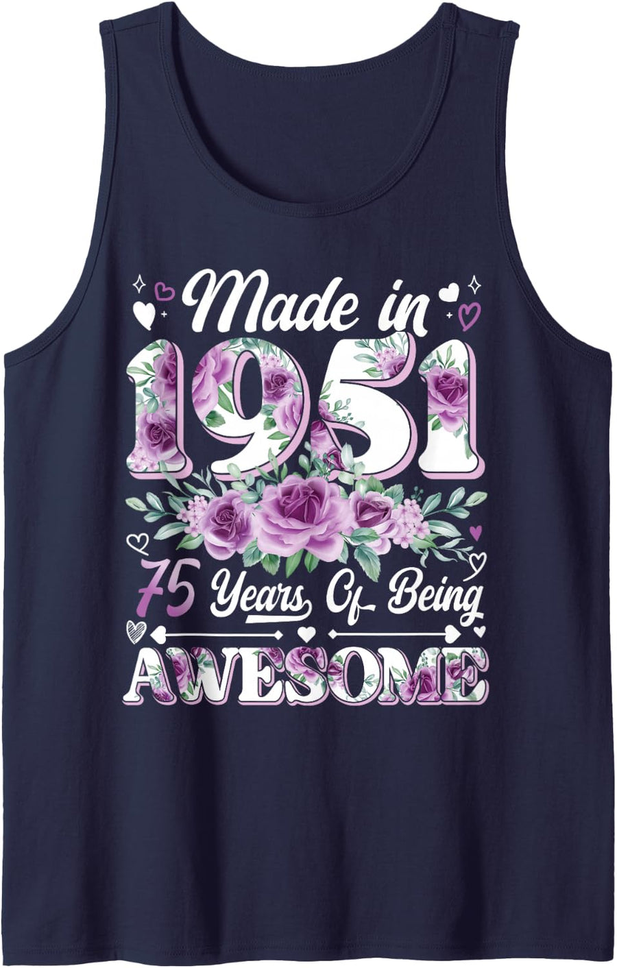 75 Year Old Made in 1951 Floral 75th Birthday Women Tank Top - Navy Blue