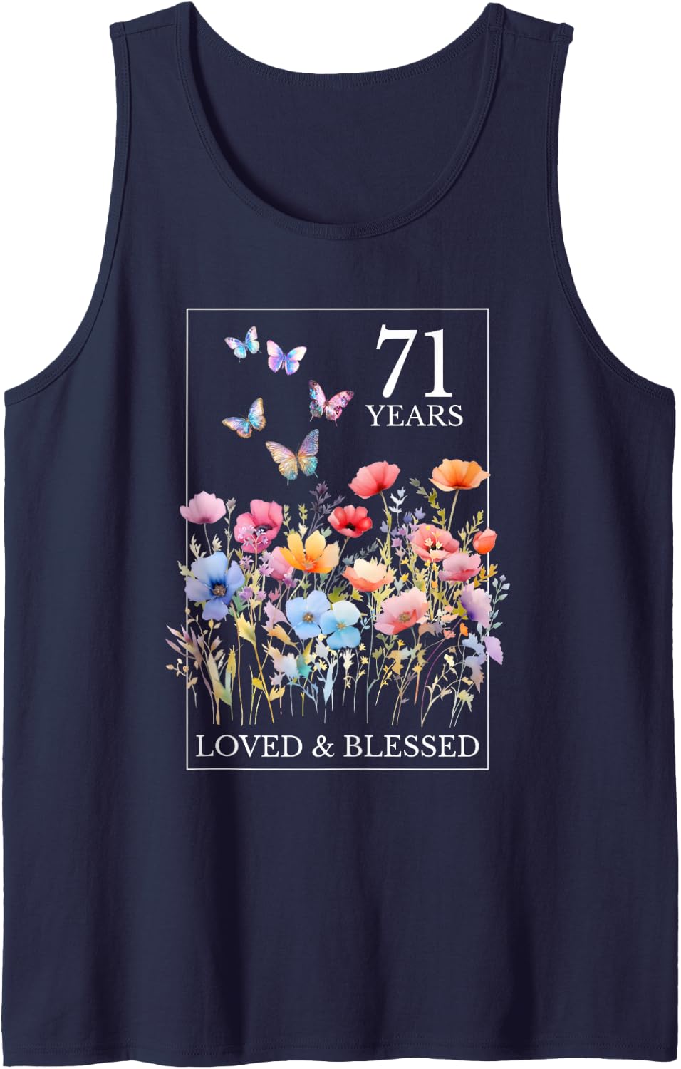 71 Years Loved Blessed Butterfly Flower Stamp 71st Birthday Sleeveless Tank Top - Navy Blue