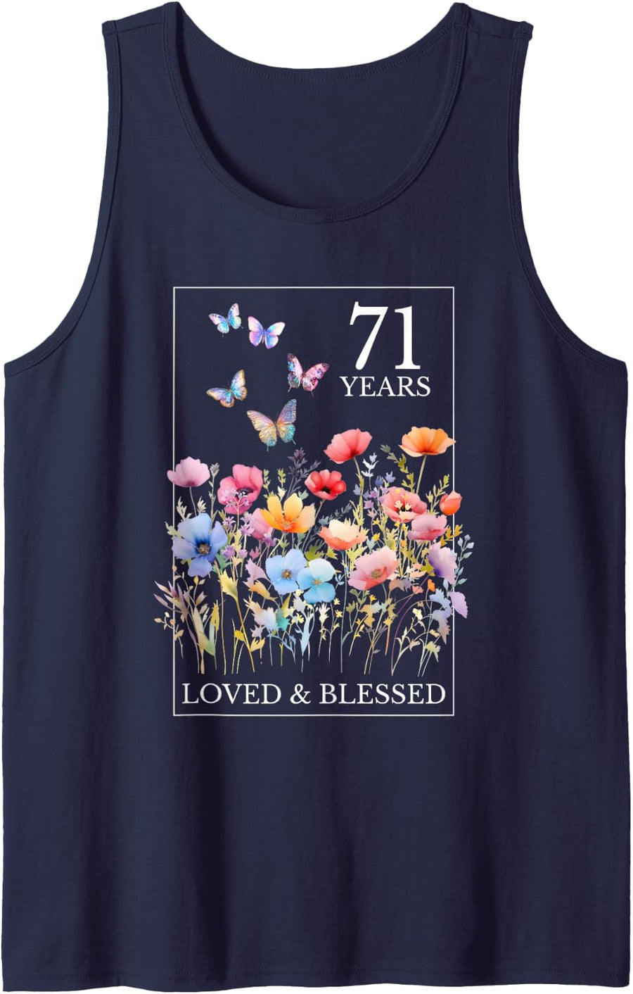 71 Years Loved Blessed Butterfly Flower Stamp 71st Birthday Sleeveless Tank Top - Navy Blue